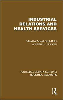 Industrial Relations and Health Services