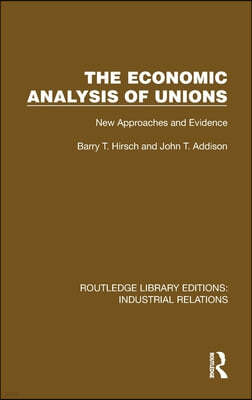 Economic Analysis of Unions