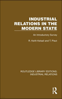 Industrial Relations in the Modern State