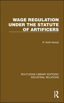 Wage Regulation under the Statute of Artificers