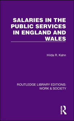 Salaries in the Public Services in England and Wales