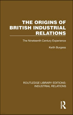 Origins of British Industrial Relations