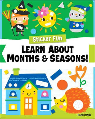 My Pre-School Sticker Book: Learn about Shapes, Colors, Months, and Seasons