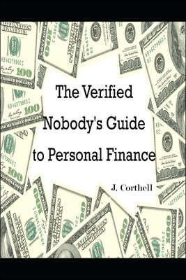 The Verified Nobody's Brief Guide to Personal Finance