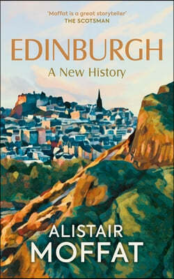 Edinburgh: A New History