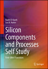 Silicon Components and Processes Self Study: Field-Effect Transistors