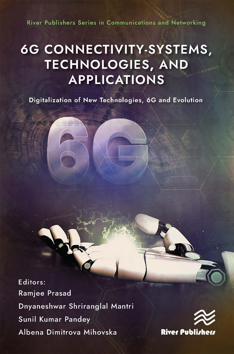 6G Connectivity-Systems, Technologies, and Applications