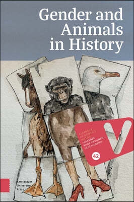 Gender and Animals in History: Yearbook of Women's History 42 (2023)