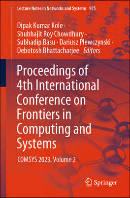 Proceedings of 4th International Conference on Frontiers in Computing and Systems: Comsys 2023, Volume 2