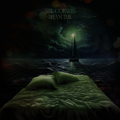 Still Corners — Dream Talk 앨범 커버
