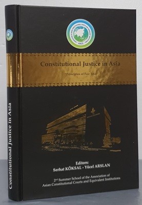 Constitutional Justice in Asia - Principles of Fair Trial