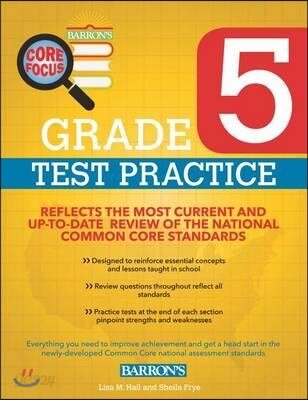 Barron's Core Focus Grade 5 Test Practice for Common Core