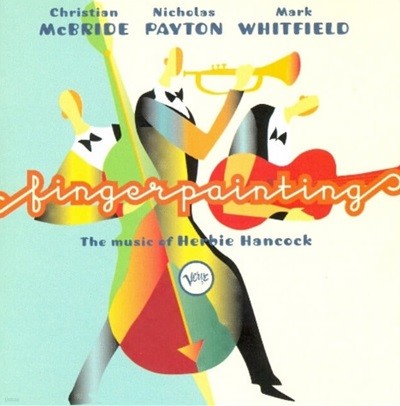 크리스찬 맥브라이드 (Christian McBride) ,니콜라스 페이튼 (Nicholas Payton) - Fingerpainting