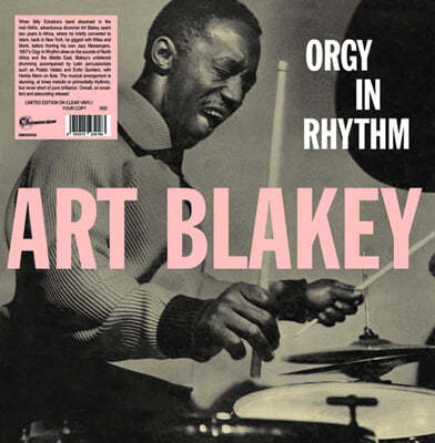 Art Blakey (아트 블래키) - Orgy In Rhythm Vol.1 [투명 컬러 LP]