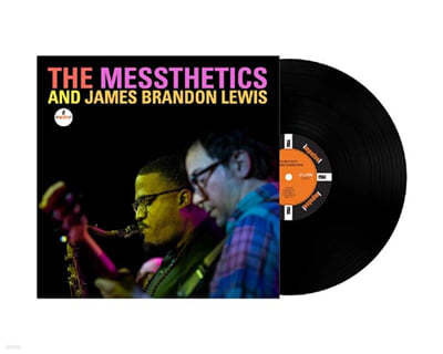 The Messthetics / James Brandon Lewis (޽ƽ / ӽ 귣 ̽) - The Messthetics and James Brandon Lewis [LP]