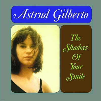Astrud Gilberto — Shadow Of Your Smile 앨범 커버