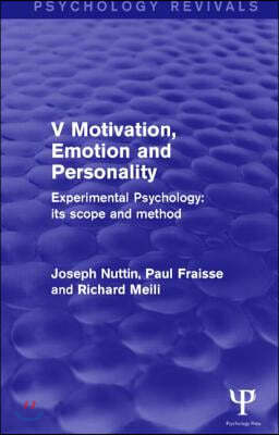 Experimental Psychology Its Scope and Method: Volume V (Psychology Revivals)