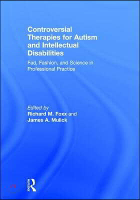 Controversial Therapies for Autism and Intellectual Disabilities