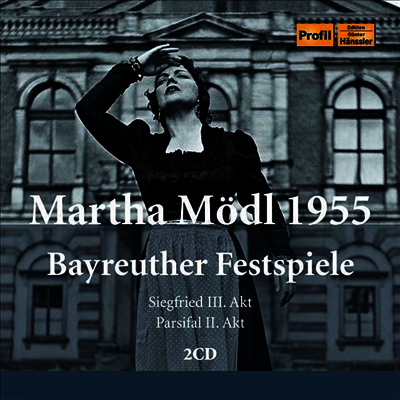 Profil 마르타 뫼들 - 바이로이트 페스티벌 지그프리트 & 파르지팔 (Martha Modl - Bayreuther Festspiele Siegfried & Parsifal) (2CD) - Martha Modl