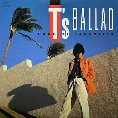 [LP] Kadomatsu Toshiki 카도마츠 토시키 - T‘s Ballad 
