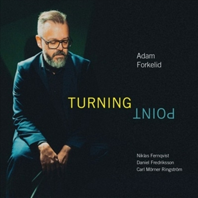 Adam Forkelid - Adam Forkelid - Turning Point (CD)