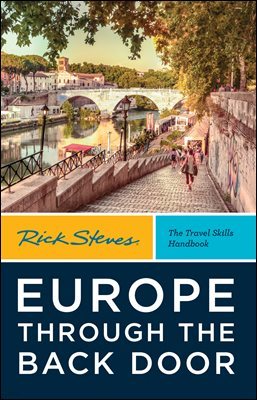 Rick Steves Europe Through the Back Door