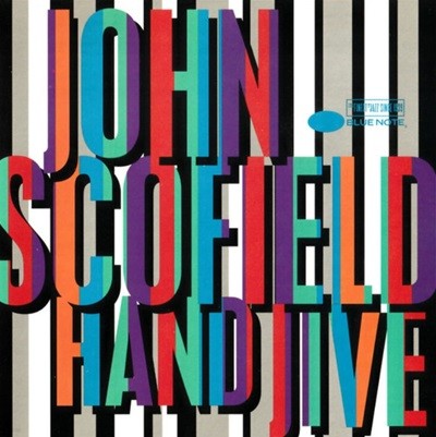 존 스코필드 (John Scofield) - Hand Jive(US발매)