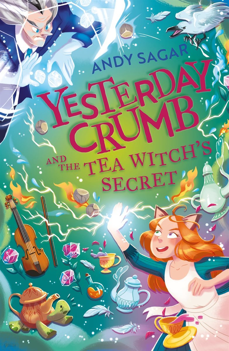 Yesterday Crumb and the Tea Witch&#39;s Secret