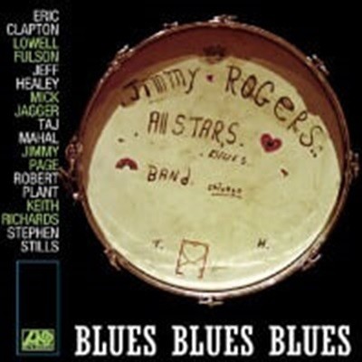 [̰] Jimmy Rogers All-Stars / Blues Blues Blues