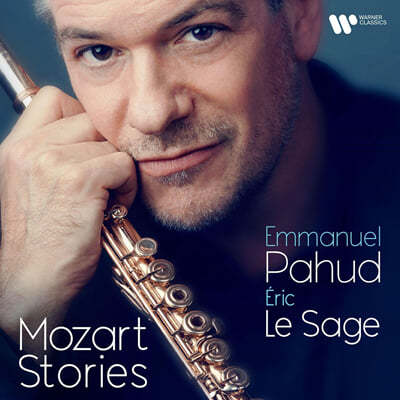 Emmanuel Pahud / Eric Le Sage Ʈ: ̿ø ҳŸ [÷Ʈ ] (Mozart Stories)