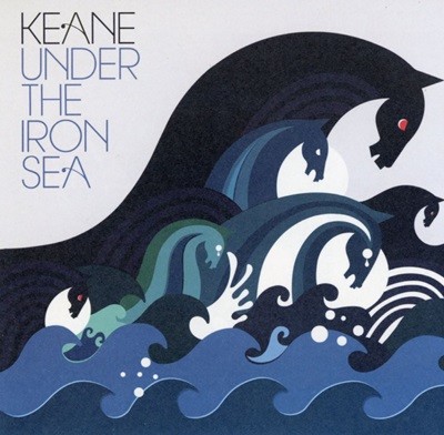 킨 - Keane - Under The Iron Sea 