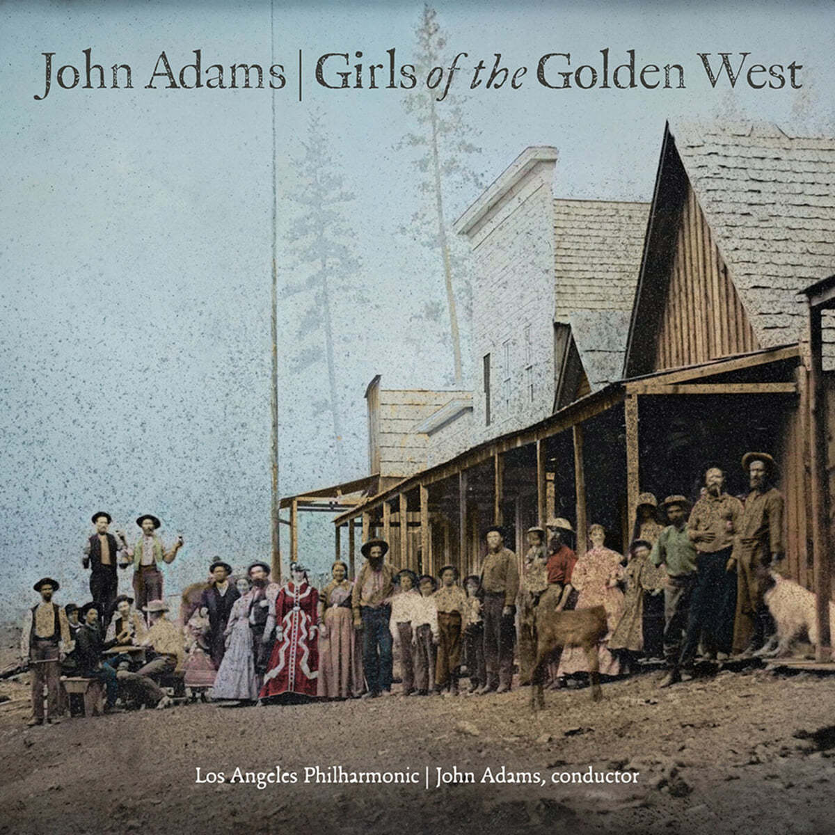John Adams 존 아담스: 오페라 &#39;황금 서부의 아가씨&#39; (John Adams: Girls Of The Golden West)