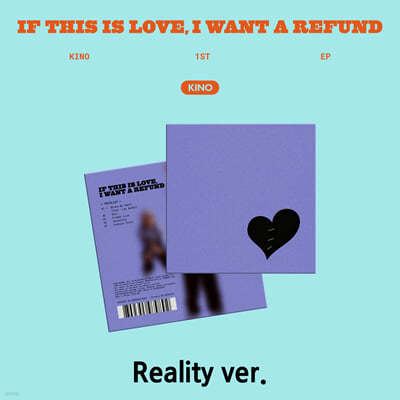 Ű (KINO) - If this is love, I want a refund [Reality ver.]
