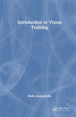 Introduction to Vision Training