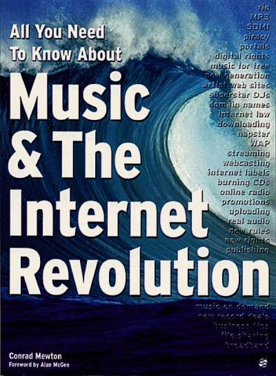 All You Need to Know about Music and the Internet Revolution