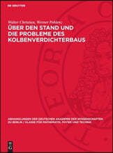 Über Den Stand Und Die Probleme Des Kolbenverdichterbaus: Konstruktive Entwicklung Der Kolbendampfmaschine Auf Ihren Hauptanwendungsgebieten in Den Le