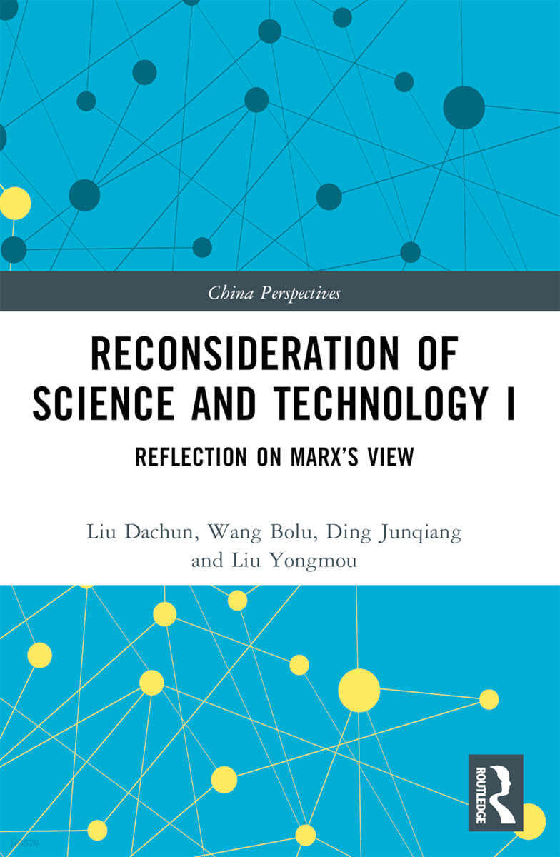 Reconsideration of Science and Technology I