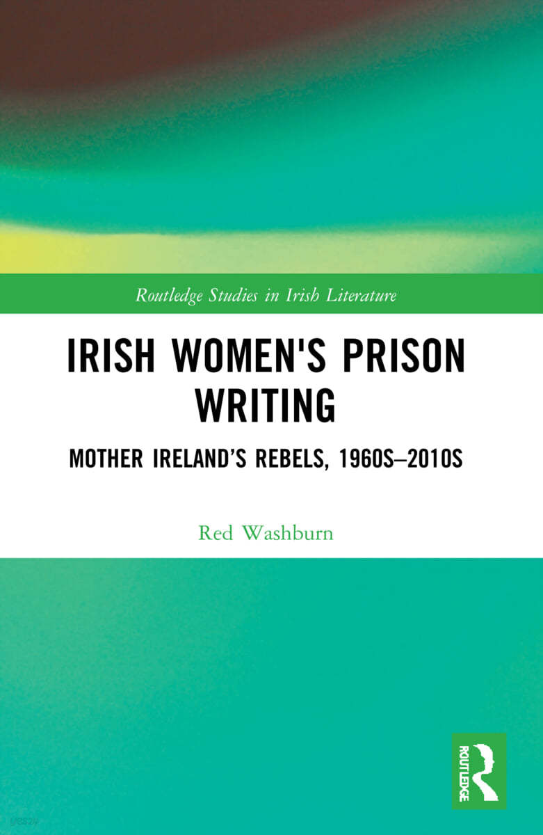 Irish Women's Prison Writing