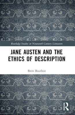 Jane Austen and the Ethics of Description