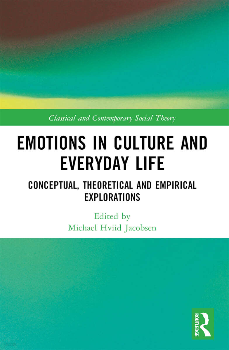 Emotions in Culture and Everyday Life