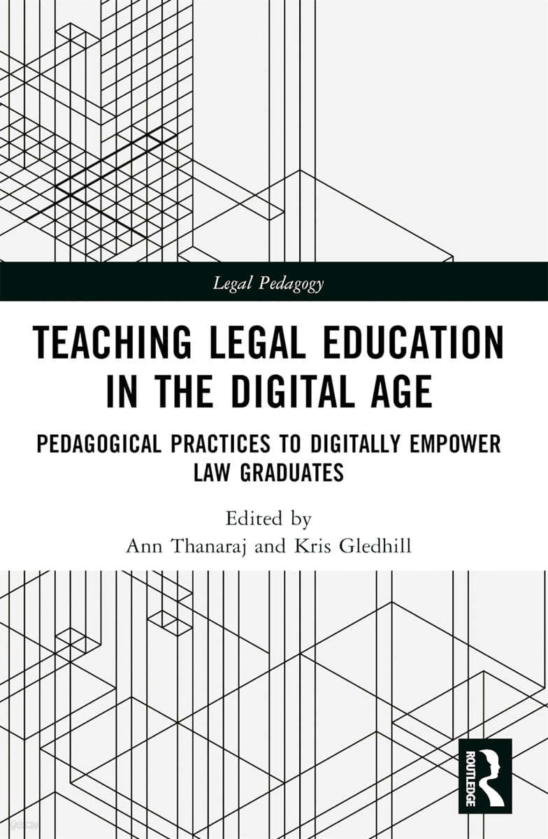 Teaching Legal Education in the Digital Age