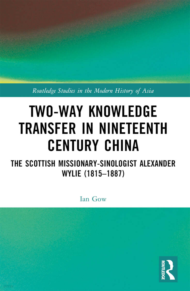 Two-Way Knowledge Transfer in Nineteenth Century China