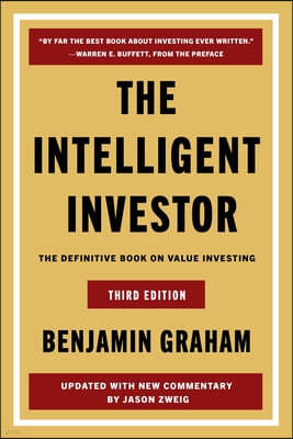 The Intelligent Investor, 3rd Ed.: The Definitive Book on Value Investing