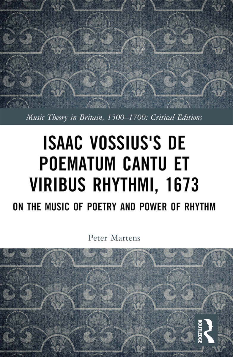 Isaac Vossius&#39;s De poematum cantu et viribus rhythmi, 1673