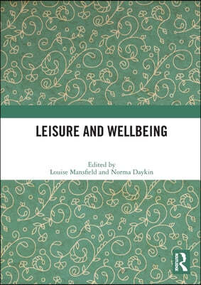 Leisure and Wellbeing