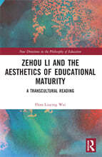 Zehou Li and the Aesthetics of Educational Maturity