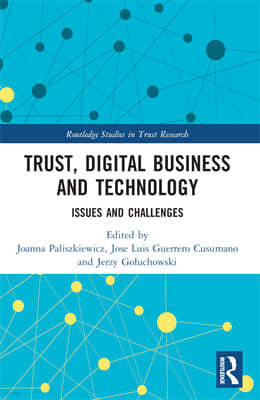 Trust, Digital Business and Technology