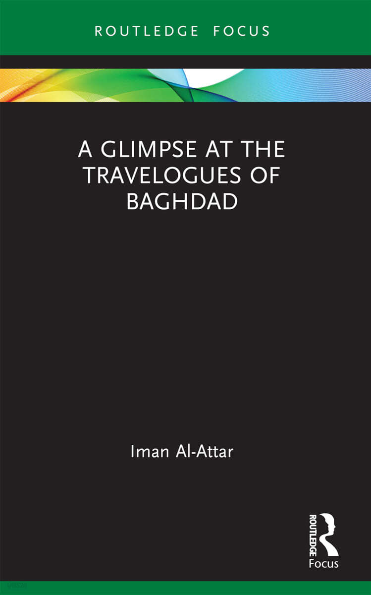 Glimpse at the Travelogues of Baghdad