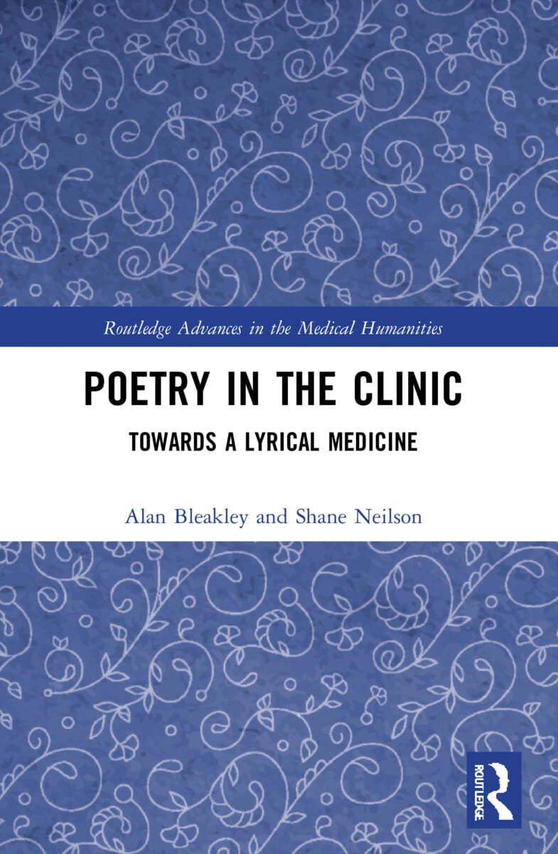 Poetry in the Clinic