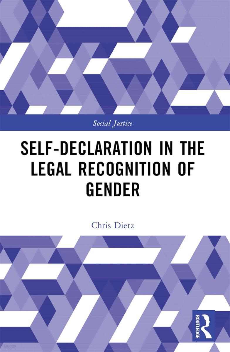 Self-Declaration in the Legal Recognition of Gender